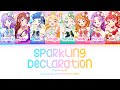 キラキラ宣言 (Sparkling Declaration) — Photokatsu8 | FULL LYRICS (KAN/ROM/中/ENG)