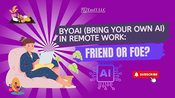 BYOAI in Remote Work: Friend or Foe? | TandT LLC