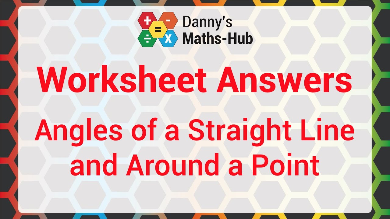 Angles Straight Line And Around A Point Worksheet Answers YouTube Angles Straight Line And Around A Point Worksheet Answers YouTube