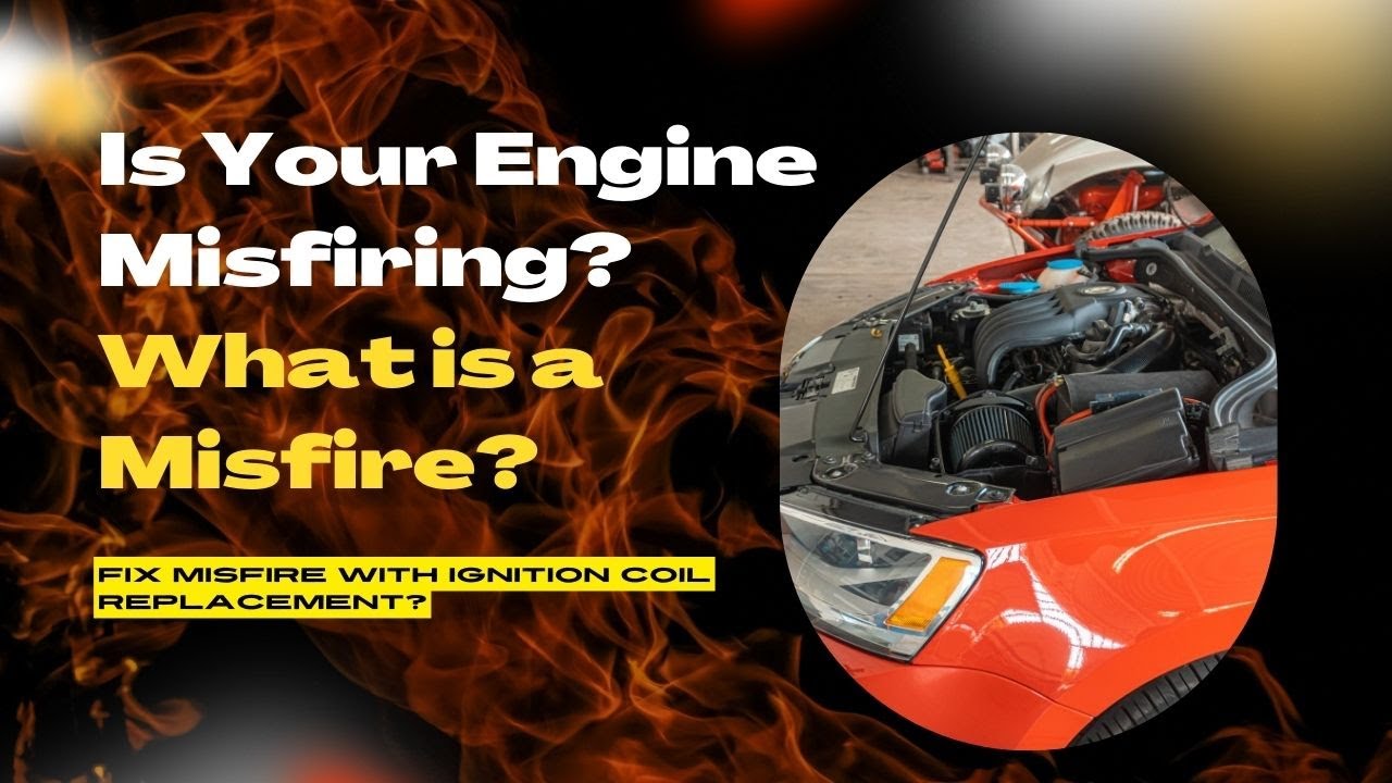 Is Your Engine Misfiring What s A Misfire Fix Misfire With Ignition Is Your Engine Misfiring What s A Misfire Fix Misfire With Ignition