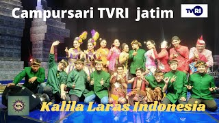 Campursari TVRI Jawa Timur Bersama 'Kalila Laras Indonesia'