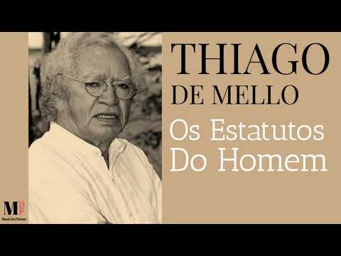 Os Estatutos Do Homem | Poema de Thiago de Mello com narração de Mundo Dos Poemas