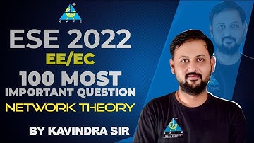 100 Most Important Question Part-2  | Network Theory | EE/EC | ESE 2022 | By Kavindra Sir
