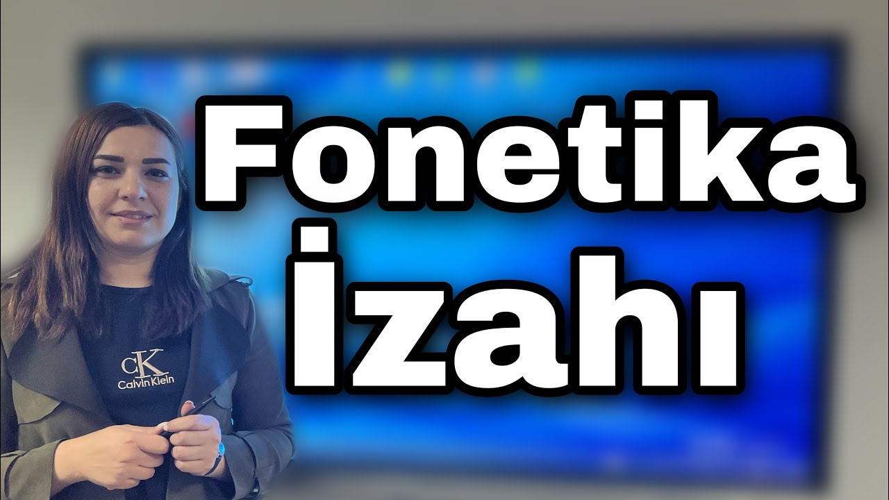 Fonetika Mövzu izahı (051-580-94-28)