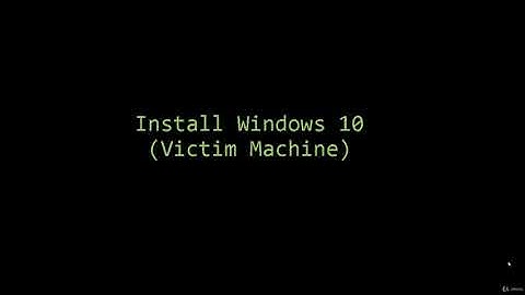 Penetration Testing with KALI LINUX | 2. Setup Your Lab | 5. Install Windows (Victim
