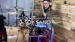 Soy Sano | Ericson Alexander Molano | Samuel Coreas