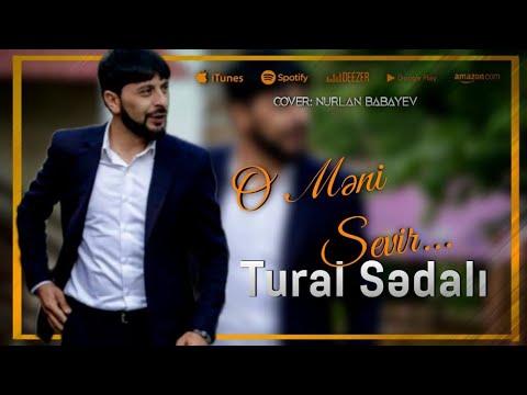 Tural Sedali - O Meni Sevir Mende Onu 2022