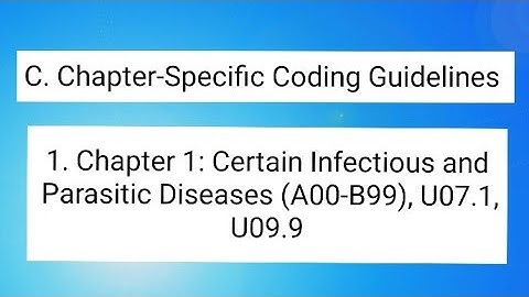 Chapter 1: Certain Infectious and Parasitic Diseases | Chapter-Specific Coding Guidelines