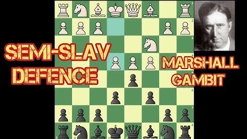 SEMI-SLAV DEFENCE/MARSHALL GAMBIT/LORD