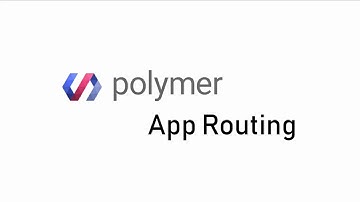 PolymerJS App Routing