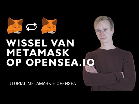 Zo wissel je van MetaMask wallet en account op OpenSea.io