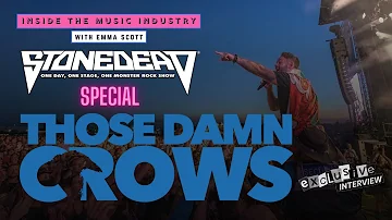 THOSE DAMN CROWS INTERVIEW | Behind the Scenes at Stone Dead Festival | Inside the Music Industry