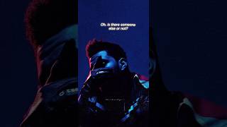 The weeknd - is there someone else or not ? lyrics short #theweeknd #viral #song #4k @TheWeeknd