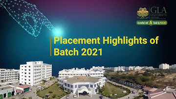 Placements Highlight of Batch 2021 | GLA University, Mathura