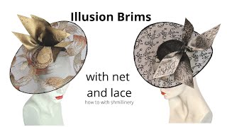 Making hats - Illusion brim lace and net hats, hatinators, fascinators. Tutorial No. 2