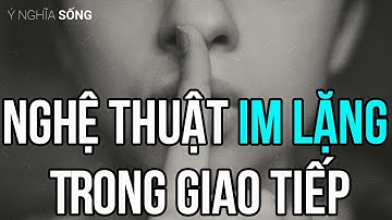 Nghệ Thuật Im Lặng Trong Giao Tiếp