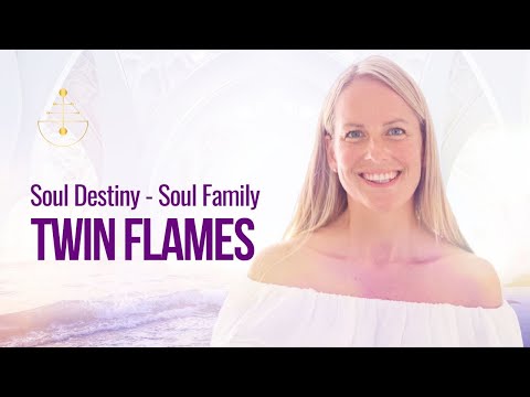 Soul Destiny - Soul Families - Twinflames - Light Body Consciousness