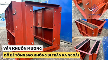 Ván Khuôn Mương Nước: Cách Đổ Bê Tông Không Bị Tràn Ra Ngoài? | CỐP PHA VIỆT