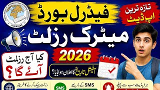 Federal Board Matric Result 2026 Latest Update | FBISE SSC Result Date Announced | Big News, FBISE