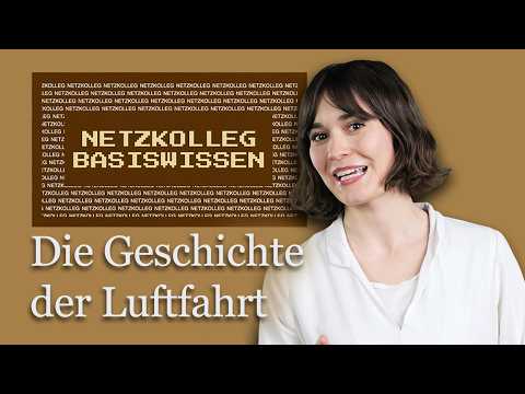 Netzkolleg Basic Knowledge - The History of Flying (Fundamentals of the History of Flying)