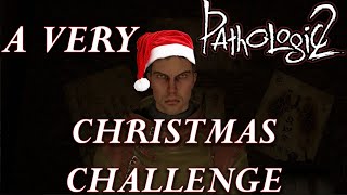 Can I Survive this Pathologic 2 Christmas Challenge? Day 1