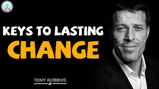 Tony Robbins Motivaition  Keys To Lasting Change  Motivation Video