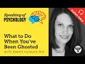 What to Do When You've Been Ghosted with Jennice Vilhauer, PhD