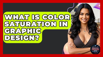 What Is Color Saturation In Graphic Design? - Graphic Design Nerd
