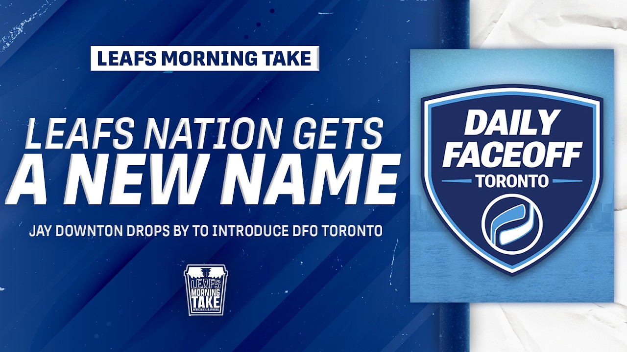 WHY TheLeafsNation Is Now Daily Faceoff Toronto | Jay Downton Explains