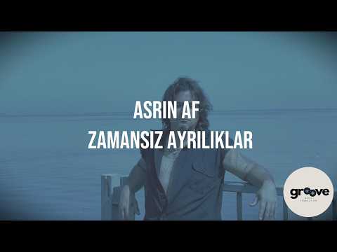 Asrın AF - Zamansız Ayrılıklar (Official Video)