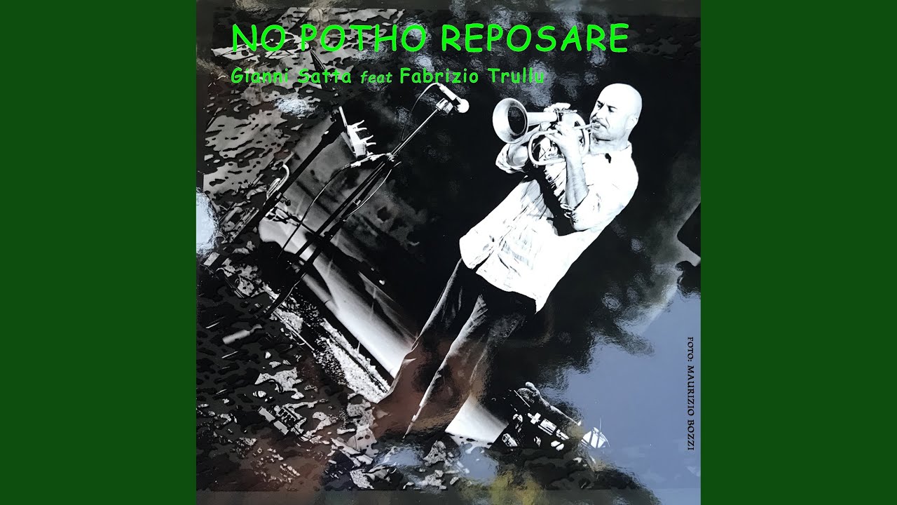 testo di no potho reposare