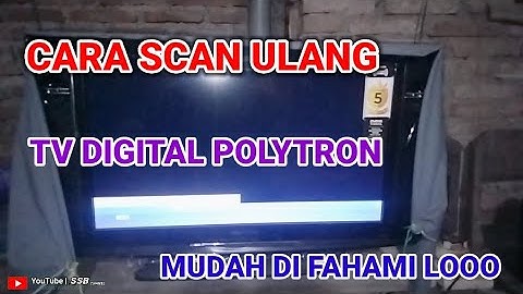 cara scan ulang tv digital polytron