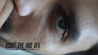 ROBOT EYE'S HUD VFX