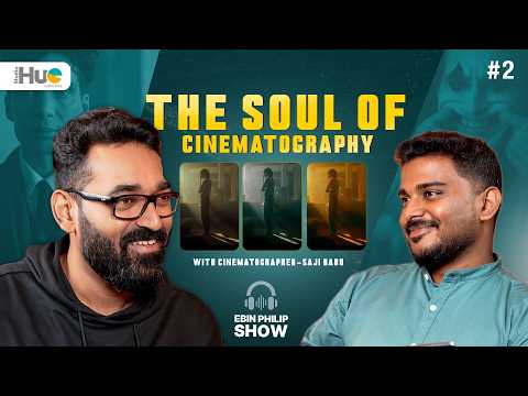The Soul of Cinematography | Cinematographer Saji Babu | Ebin Philip Show