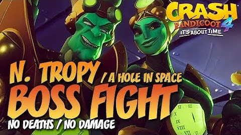 Crash Bandicoot 4: N. Tropy Boss Fight / A Hole In Space (No Damage)