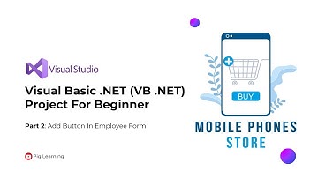 Simple Mobile Shop Beginner Part 2: Add Button In Employee Form In VB.Net | Pig Learning