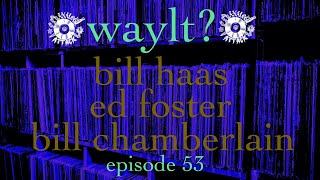 What Are You Listening To? Episode 53