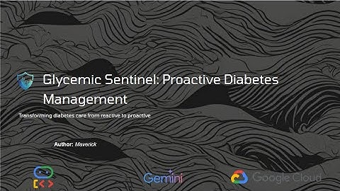 Glycemic Sentinel - ADK Hackathon with Google Cloud