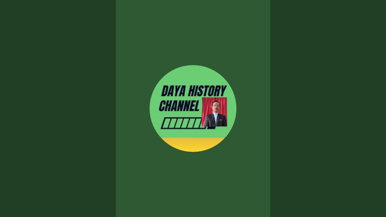 Daya History Channel  is live