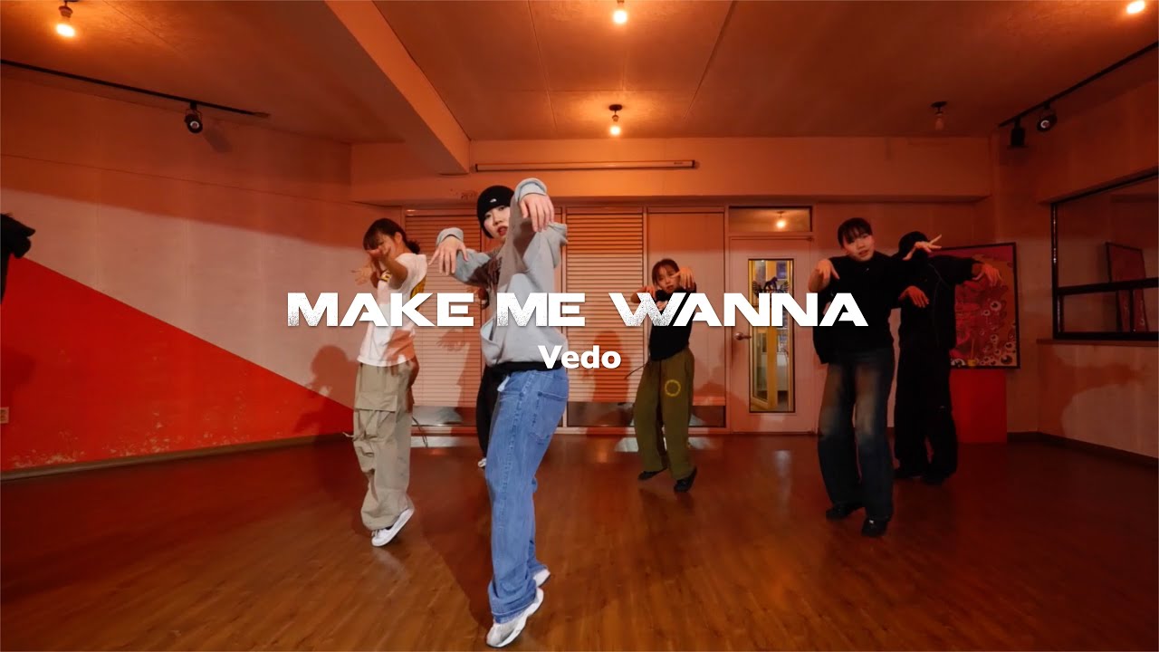 Thursday Pm6:30 | Mazy cho Choreography Class | Vedo - Make Me Wanna | 코레오그래피