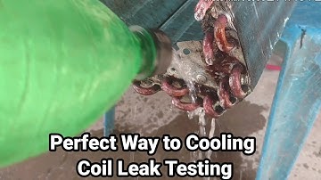 split AC cooling coil leak testing