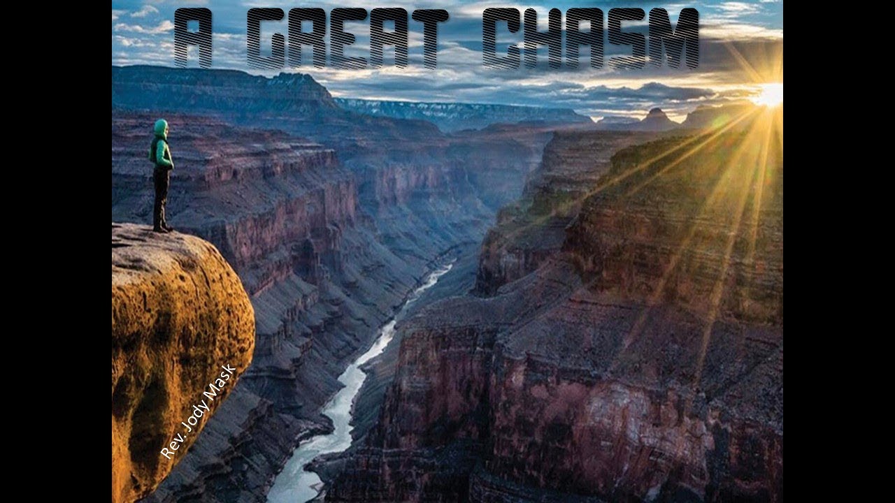 What Is The Great Chasm In The Bible at Debra Murphy blog