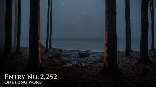 Entry No. 2,252: One Long Word | A Sleep Story for Adults