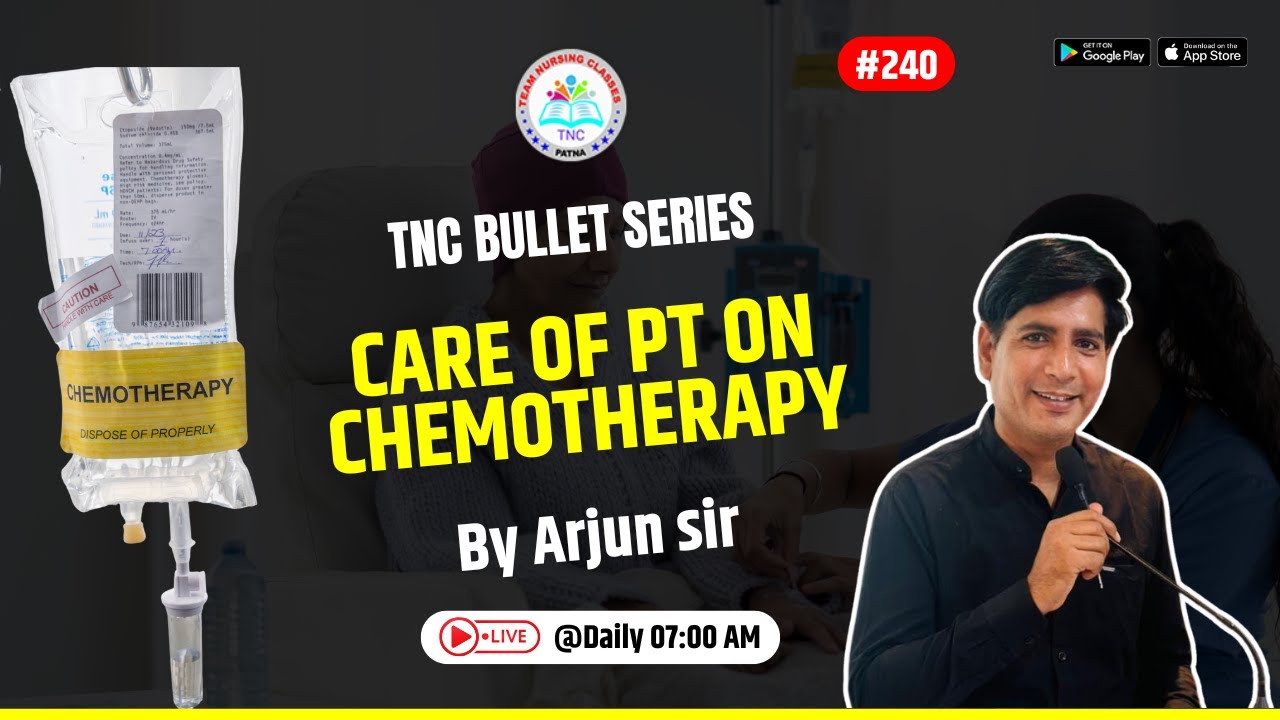 Care of pt on Chemotherapy ||TNC Bullet Series #240 || Important Topic || Daily 7 AM || NURSING EXAM