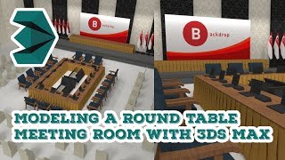 Modeling a Round Table Meeting Room with 3ds Max