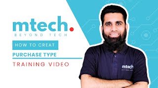 Mtech Solutions - How To Create Purchase Type - Pos Training Video