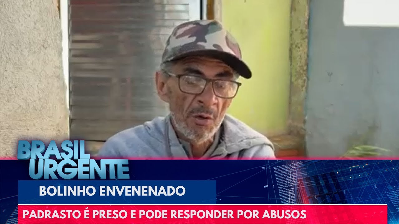 Bolinho envenenado: padrasto é preso e pode responder por abusos | Brasil Urgente