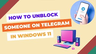 How to Unblock Someone on Telegram in Windows 11 screenshot 3