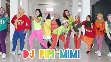 DJ PIPI MIMI Tiktok Viral | Senam Kreasi #senamnhsc