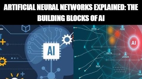Artificial Neural Networks Explained  The Building Blocks of AI